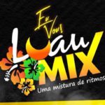 Luau Mix uma mistura de Ritmos 2017