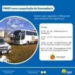 A PMDF ESTARÁ NAS RUAS OUVINDO A POPULAÇÃO DE SAMAMBAIA
