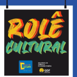 “Rolê Cultural” apresenta o Museu Vivo da Memória Candanga