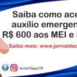 Saiba como acessar o auxílio emergencial de R$ 600 aos MEI e informais
