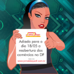 Adiado para o dia 18/05 a reabertura dos comércios no DF