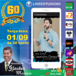 Live Estúdio 60 recebe o Deputado Distrital, Leandro Grass, ao vivo – Hoje (01/09) ás 20 horas pelo facebook