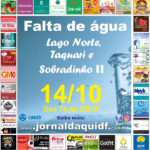 Interrupção no fornecimento de água – Lago Norte, Taquari e Sobradinho II – 14/10 – 7h às 23h50
