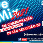 Live Mix 2021 em comemoração ao aniversário da cidade de São Sebastião