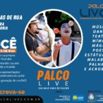 Projeto Palco Live: iniciativa beneficiará artistas de rua no Distrito Federal