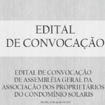 EDITAL DE CONVOCAÇÃO DE ASSEMBLÉIA GERAL DA ASSOCIAÇÃO DOS PROPRIETÁRIOS DO CONDOMÍNIO SOLARIS