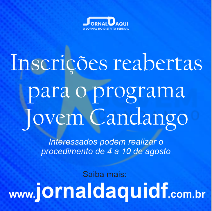 Inscrições reabertas para o programa Jovem Candango