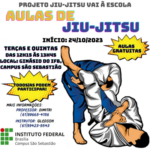 IFB Campus São Sebastião divulga e sedia o Projeto Jiu-jitsu vai à Escola