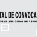 EDITAL DE CONVOCAÇÃO DE ASSEMBLEIA GERAL DE ASSOCIAÇÃO