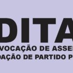 EDITAL DE CONVOCAÇÃO DE ASSEMBLEIA DE FUNDAÇÃO DE PARTIDO POLÍTICO