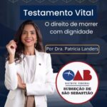Testamento Vital – O direito de morrer com dignidade