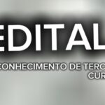 EDITAL PARA CONHECIMENTO DE TERCEIROS – CURATELA