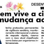 Quem vive a cidade vê a mudança acontecer